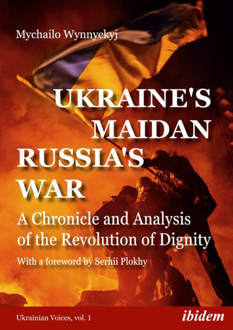 Ukraine's Maidan, Russia's War