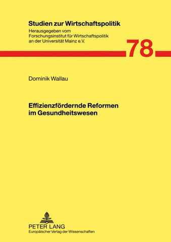 Effizienzfördernde Reformen im Gesundheitswesen