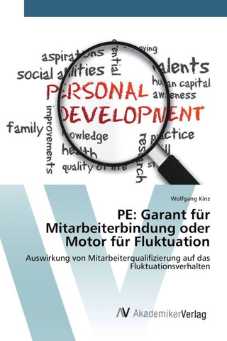 PE: Garant für Mitarbeiterbindung oder Motor für Fluktuation