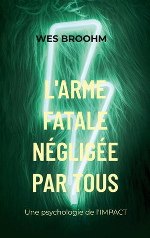 L'Arme Fatale négligée par Tous