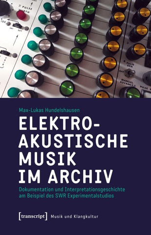 Elektroakustische Musik im Archiv