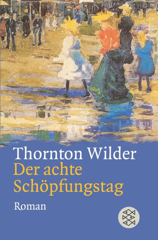 Der achte Schöpfungstag