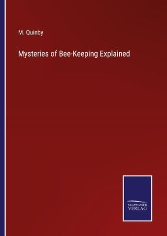 Mysteries of Bee-Keeping Explained