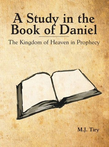 A Study in the Book of Daniel
