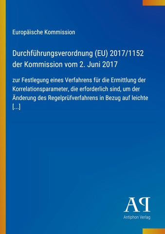 Durchführungsverordnung (EU) 2017/1152 der Kommission vom 2. Juni 2017