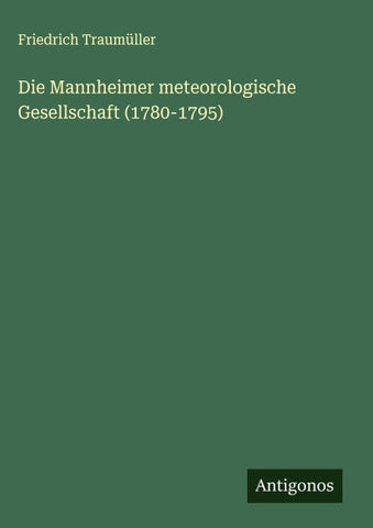 Die Mannheimer meteorologische Gesellschaft (1780-1795)