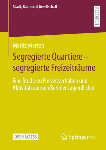 Segregierte Quartiere – segregierte Freizeiträume