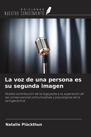 La voz de una persona es su segunda imagen