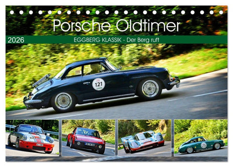 Porsche Oldtimer - EGGBERG KLASSIK - Der Berg ruft (Tischkalender 2026 DIN A5 quer), CALVENDO Monatskalender