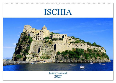 Ischia - Italiens Trauminsel (Wandkalender 2027 DIN A2 quer), CALVENDO Monatskalender