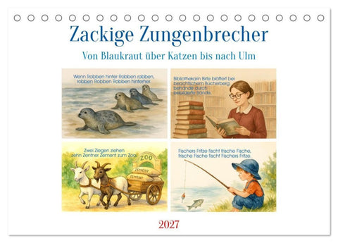 Zackige Zungenbrecher (Tischkalender 2027 DIN A5 quer), CALVENDO Monatskalender