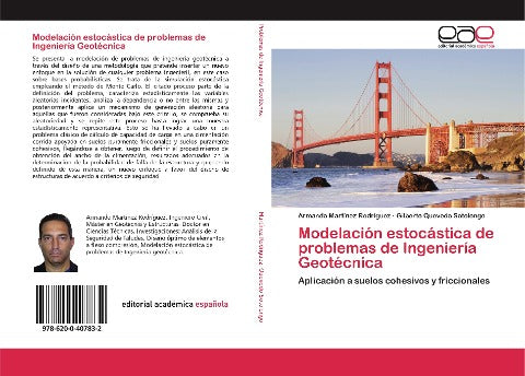 Modelación estocástica de problemas de Ingeniería Geotécnica