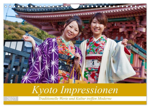 Kyoto Impressionen (Wandkalender 2027 DIN A4 quer), CALVENDO Monatskalender