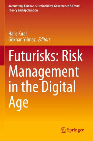Futurisks: Risk Management in the Digital Age
