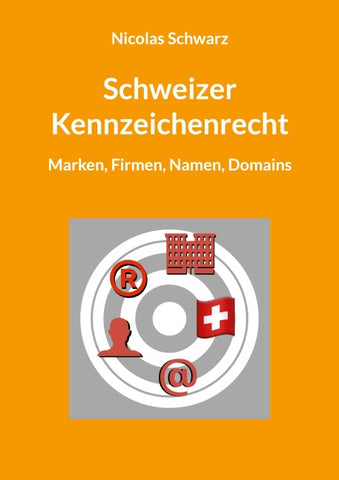 Schweizer Kennzeichenrecht