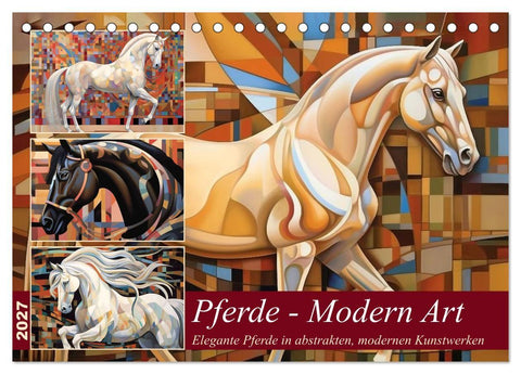 Pferde - Modern Art (Tischkalender 2027 DIN A5 quer), CALVENDO Monatskalender