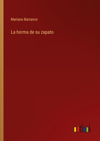 La horma de su zapato