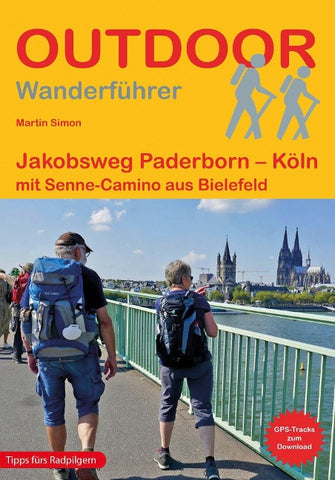Jakobsweg Paderborn – Köln mit Senneweg aus Bielefeld