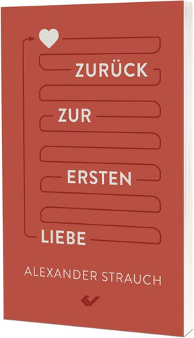 Zurück zur ersten Liebe