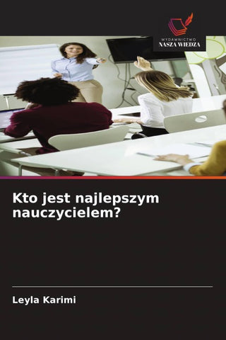 Kto jest najlepszym nauczycielem?