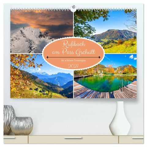 Rußbach am Pass Gschütt (hochwertiger Premium Wandkalender 2027 DIN A2 quer), Kunstdruck in Hochglanz