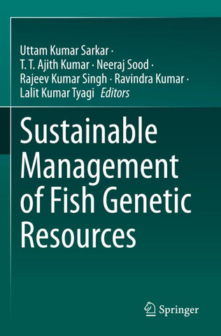 Sustainable Management of Fish Genetic Resources