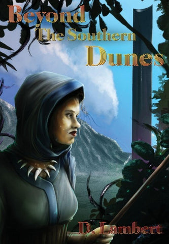 Beyond the Southern Dunes