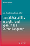 Lexical Availability in English and Spanish as a Second Language