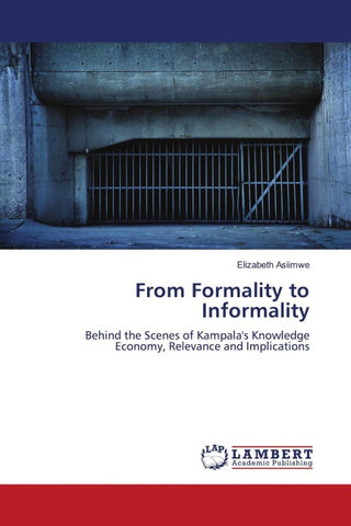 From Formality to Informality