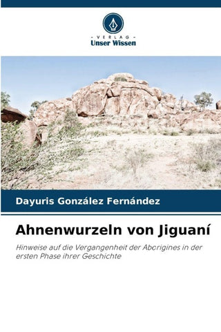 Ahnenwurzeln von Jiguaní