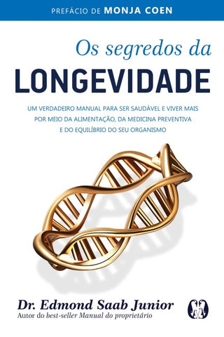 Os segredos da longevidade