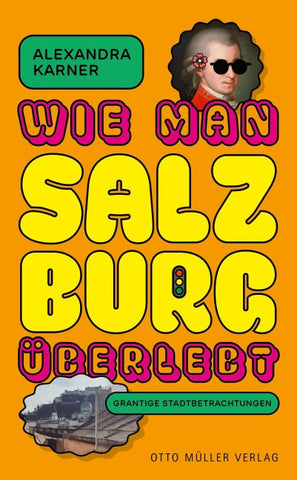 Wie man Salzburg überlebt
