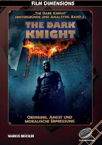 The Dark Knight - Ordnung, Angst und moralische Erpressung