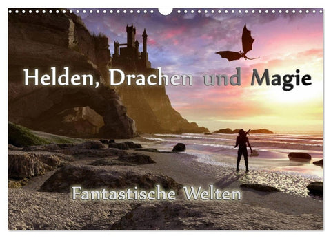 Helden, Drachen und Magie (Wandkalender 2027 DIN A3 quer), CALVENDO Monatskalender