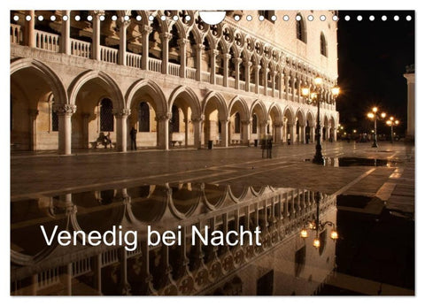 Venedig bei Nacht (Wandkalender 2027 DIN A4 quer), CALVENDO Monatskalender
