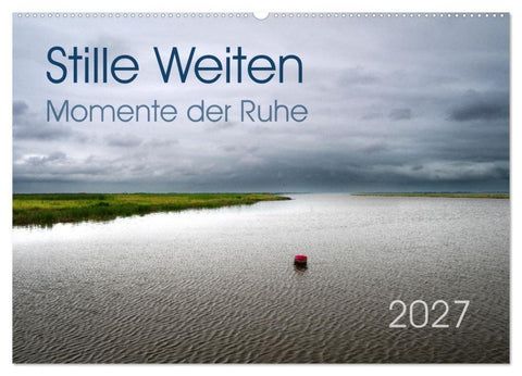 Stille Weiten (Wandkalender 2027 DIN A2 quer), CALVENDO Monatskalender