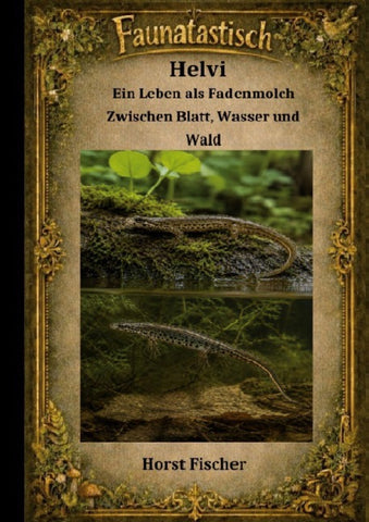 Faunatastísch #11 - Helvi der Fadenmolch