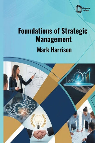 Foundations of Strategic Management