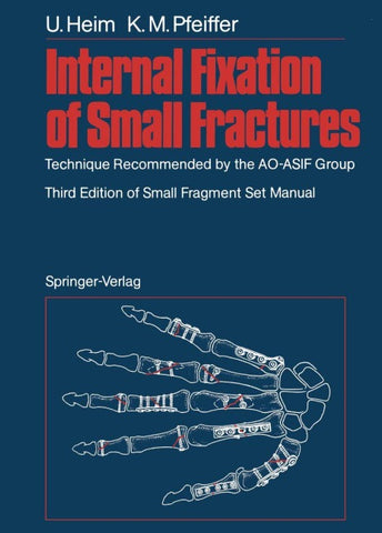 Internal Fixation of Small Fractures