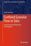 Confined Granular Flow in Silos