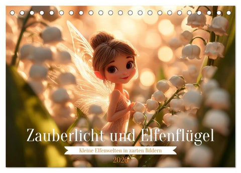 Zauberlicht und Elfenflügel (Tischkalender 2026 DIN A5 quer), CALVENDO Monatskalender