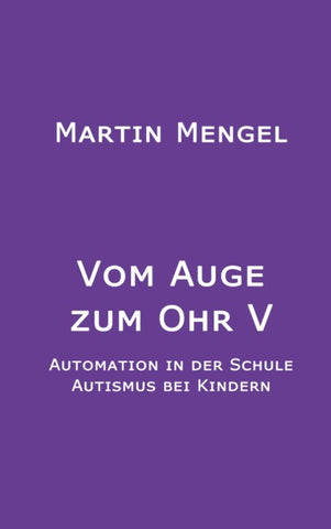 Vom Auge zum Ohr V