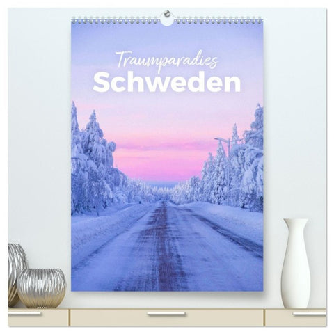 Traumparadies Schweden (hochwertiger Premium Wandkalender 2027 DIN A2 hoch), Kunstdruck in Hochglanz