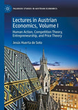 Lectures in Austrian Economics, Volume I