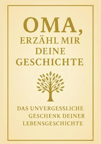 Oma, erzähl mir deine Geschichte
