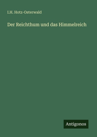 Der Reichthum und das Himmelreich