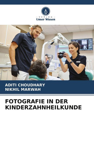 FOTOGRAFIE IN DER KINDERZAHNHEILKUNDE