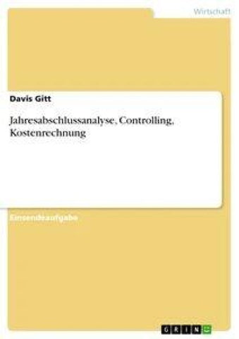 Jahresabschlussanalyse, Controlling, Kostenrechnung