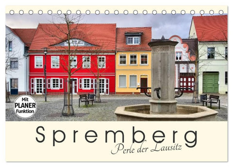 Spremberg - Perle der Lausitz (Tischkalender 2026 DIN A5 quer), CALVENDO Monatskalender