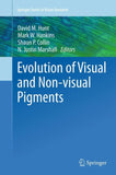 Evolution of Visual and Non-visual Pigments